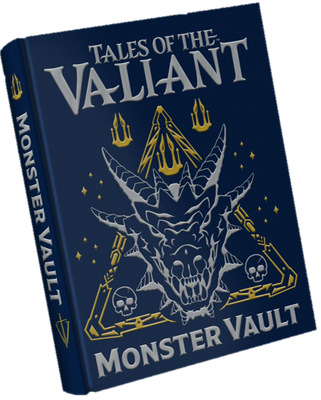 Tales of the Valiant RPG: Monster Vault Limited Edition