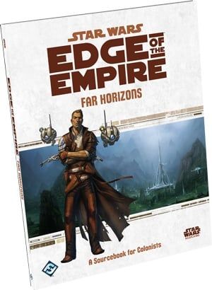 Star Wars RPG Edge of the Empire Far Horizons Sourcebook