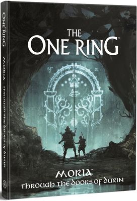 The One Ring RPG: Moria - Through the Doors of Durin