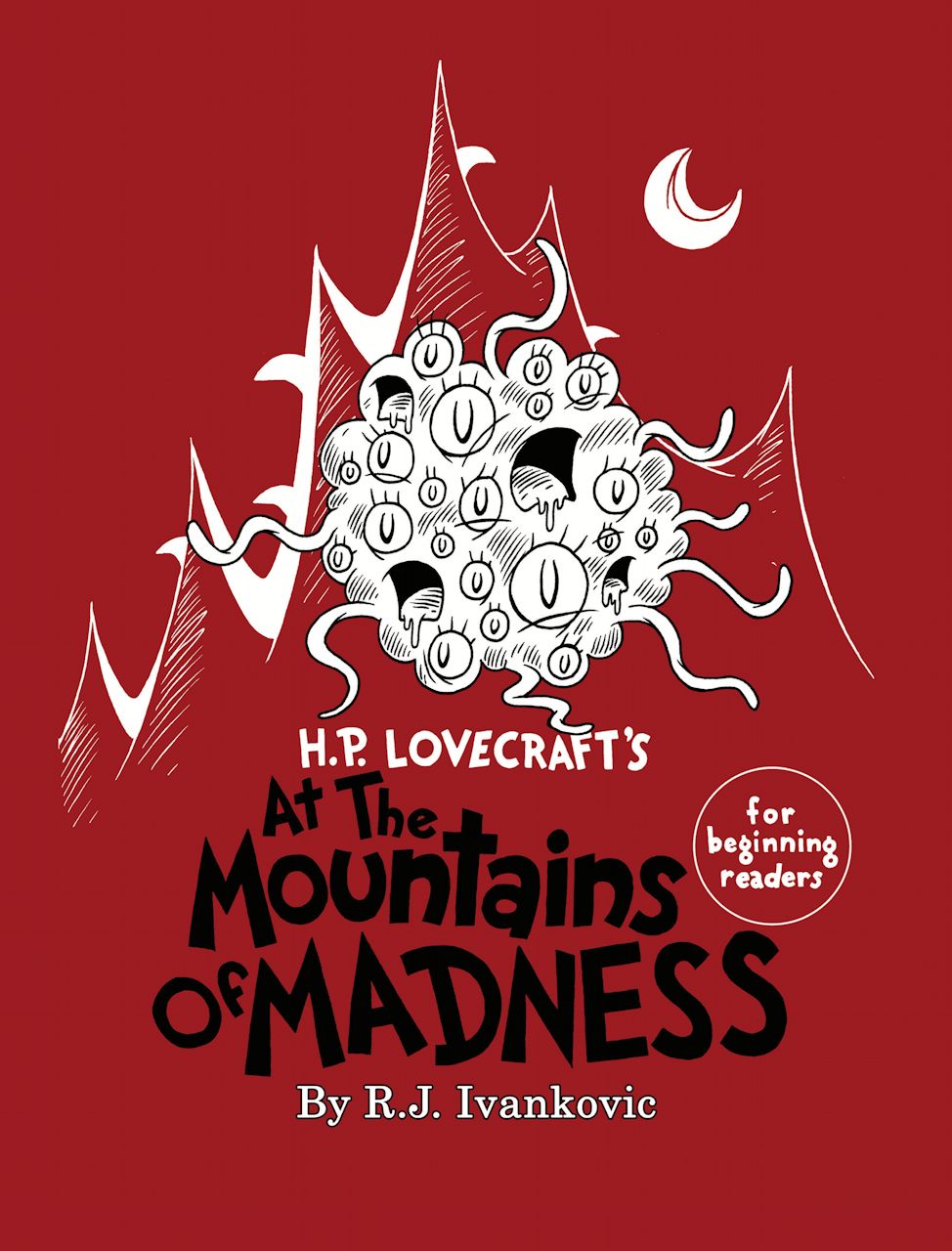 H.P. Lovecraft's At the Mountains of Madness for Beginning Readers