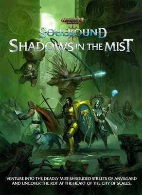 Warhammer Age of Sigmar RPG: Soulbound - Shadows in the Mist