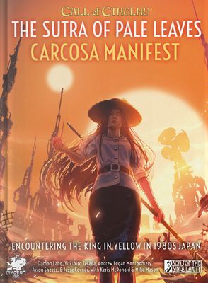 Call of Cthulhu RPG: The Sutra of Pale Leaves - Carcosa Manifest
