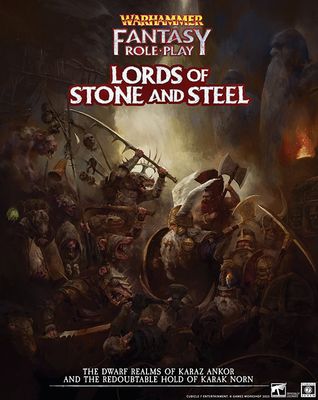 Warhammer Fantasy RPG: Lords of Stone &amp; Steel