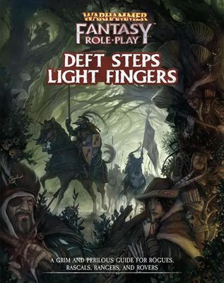 Warhammer Fantasy RPG: Deft Steps Light Fingers