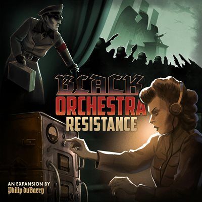 Black Orchestra: Resistance Expansion