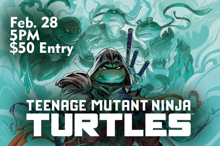 Magic the  Gathering: Teenage Mutant Ninja Turtles Pre-Release - Feb. 28 @ 5PM