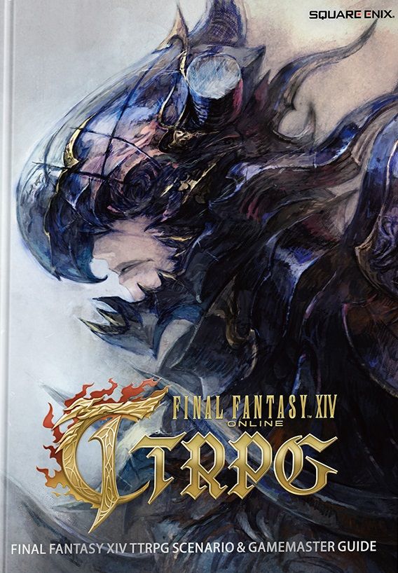 Final Fantasy XIV TTRPG: Scenario &amp; Gamemaster Guide