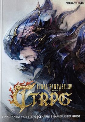 Final Fantasy XIV TTRPG: Scenario &amp; Gamemaster Guide