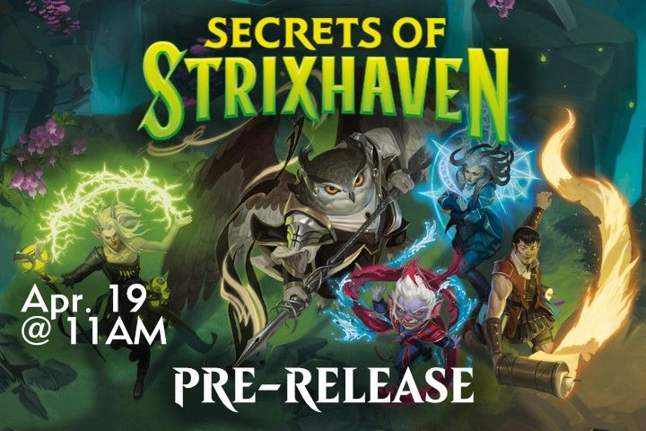 Magic the Gathering: Secrets of Strixhaven Pre-Release April 19 @ 11:00am