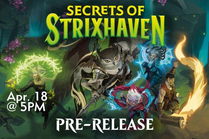 Magic the Gathering: Secrets of Strixhaven Pre-Release April 18 @ 5:00pm