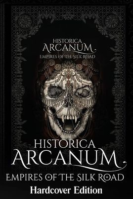 Historica Arcanum RPG: Empires of the Silk Road (5E Compatible)