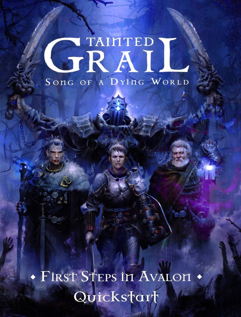 Tainted Grail RPG: Song of a Dying World - First Steps in Avalon Quickstart