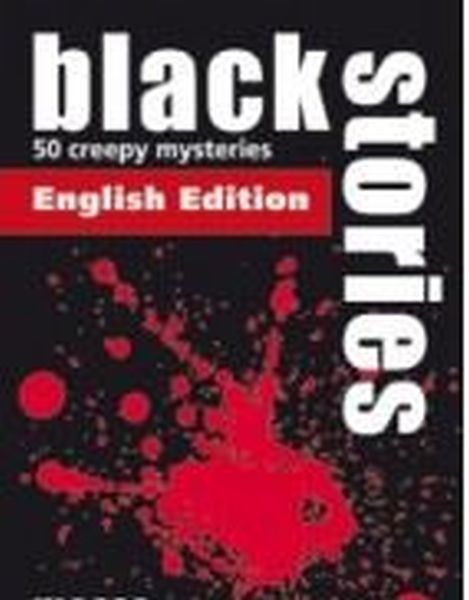 Black Stories: 50 Creepy Mysteries