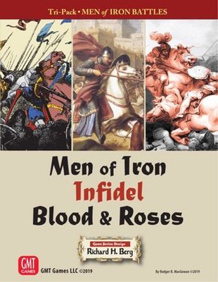Men of Iron Battles Tri-Pack: Men of Iron, Infidel, Blood &amp; Roses (2nd Printing)