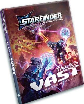 Starfinder RPG 2E: Tales from the Vast Adventure Anthology