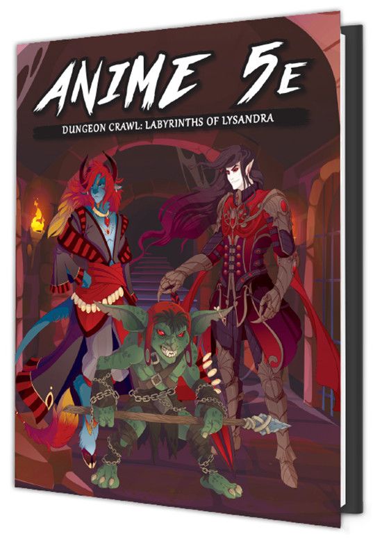 Anime 5E: Dungeon Crawl - Labyrinths of Lysandra