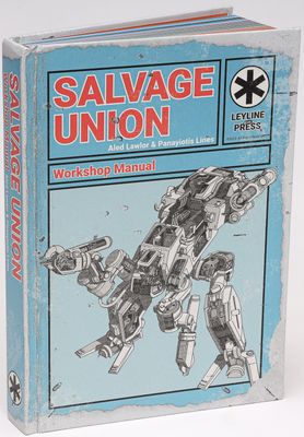Salvage Union RPG: Workshop Manual (Core Rulebook)