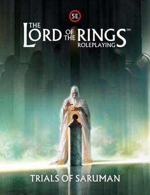 The Lord of the Rings RPG 5e: Trials of Saruman