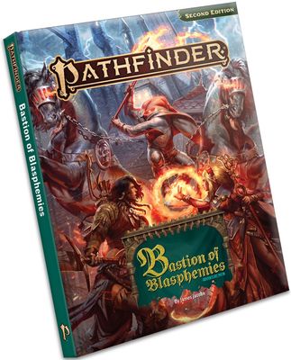 Pathfinder RPG 2E Bastion of Blasphemies Adventure Path