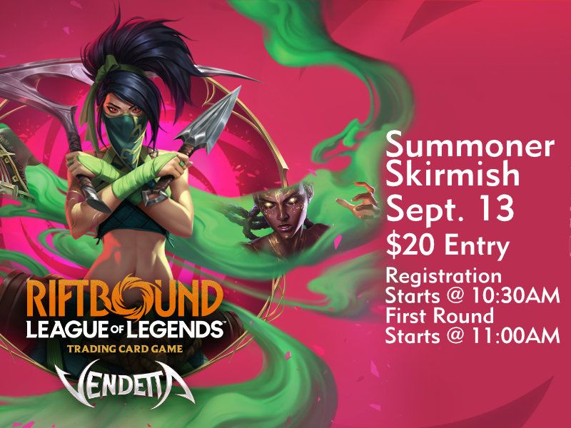 League of Legends: Riftbound Summoner Skirmish - Sept. 13 @ 10:30am