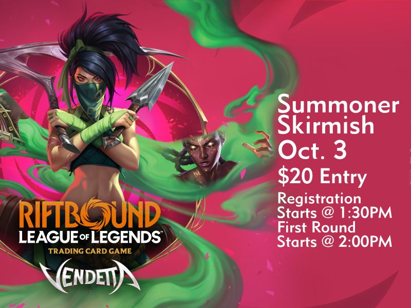 League of Legends: Riftbound Summoner Skirmish - Oct. 3 @ 1:30pm