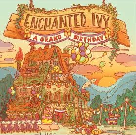 Enchanted Ivy: A Grand Birthday Expansion