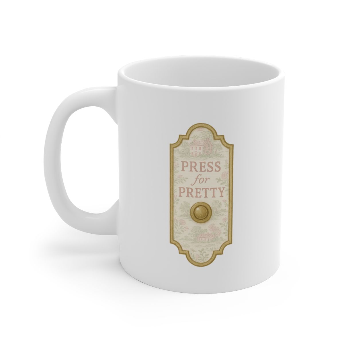 Mug - Press for Pretty