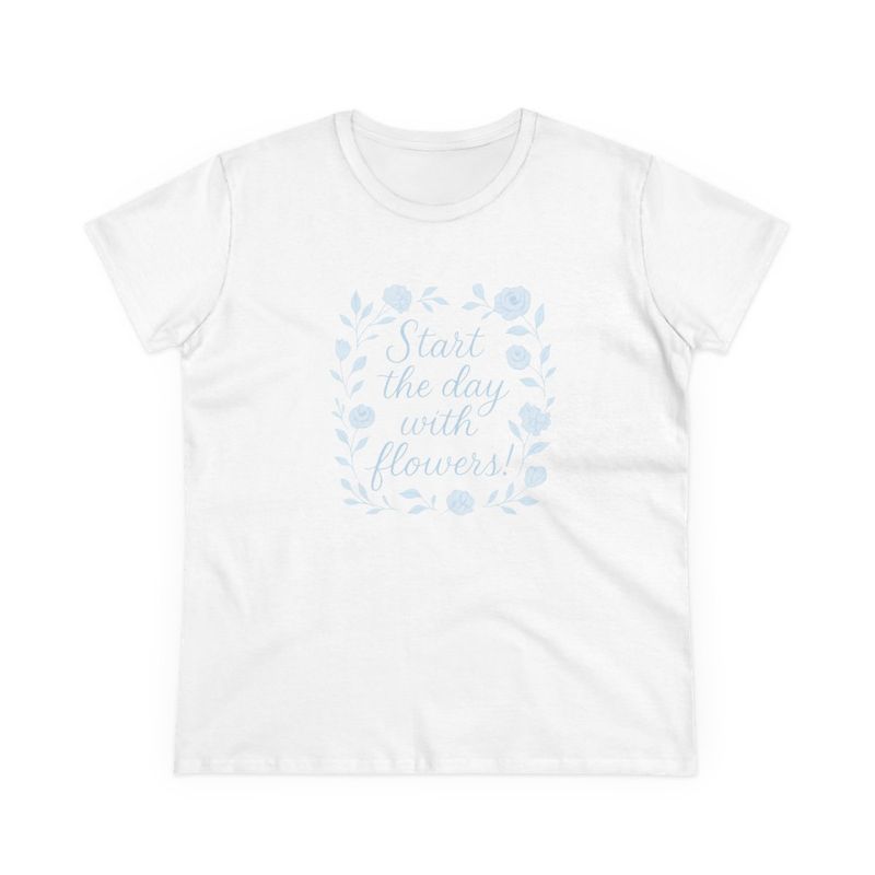 Start the day with flowers  Tee