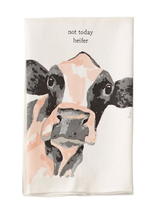 Not Today Heifer Towel