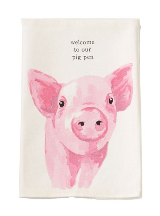 Welcome To Our Pig Pen Towel