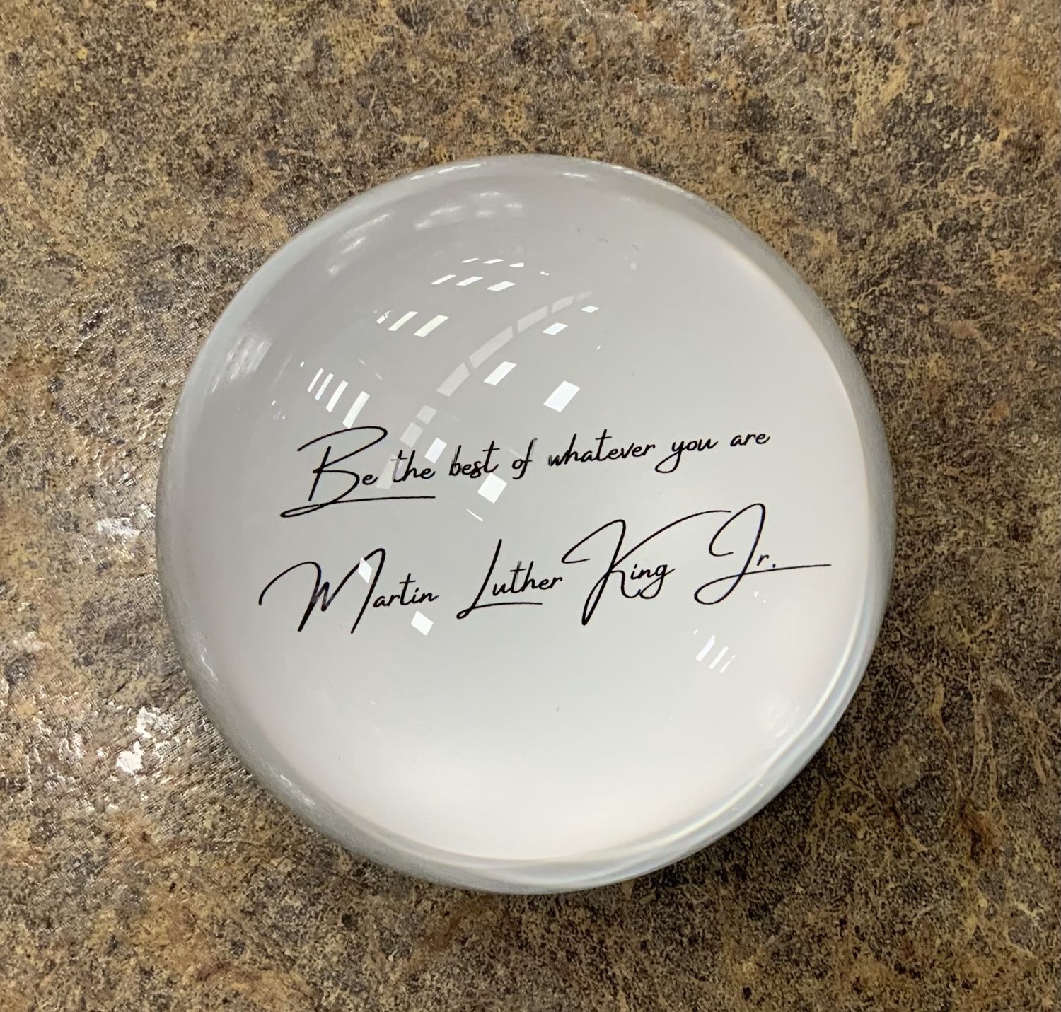 MARTIN LUTHER KING JR QUOTE paperweight