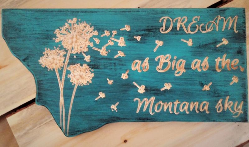 Dream As Big As The Montana Sky ( Assorted Colors)
