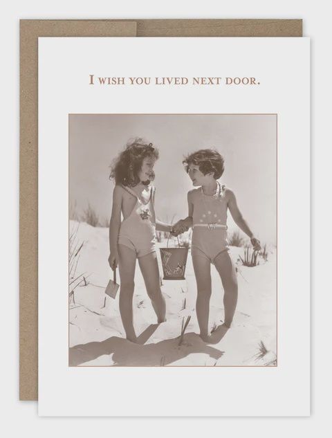 I Wish You Lived  Next Door Card - SM778