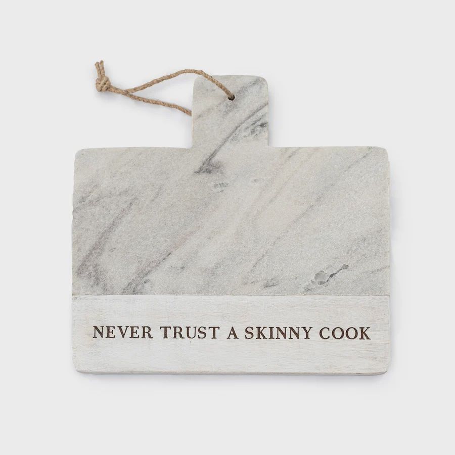 Never Trust A Skinny Cook Marble &amp; Wood Cutting/Serving Board