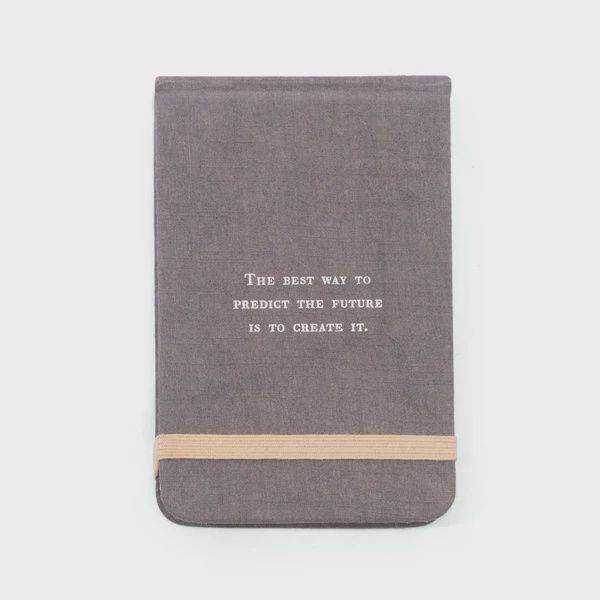 The Best Way To Predict the Future (Abe Lincoln) Fabric Notebook