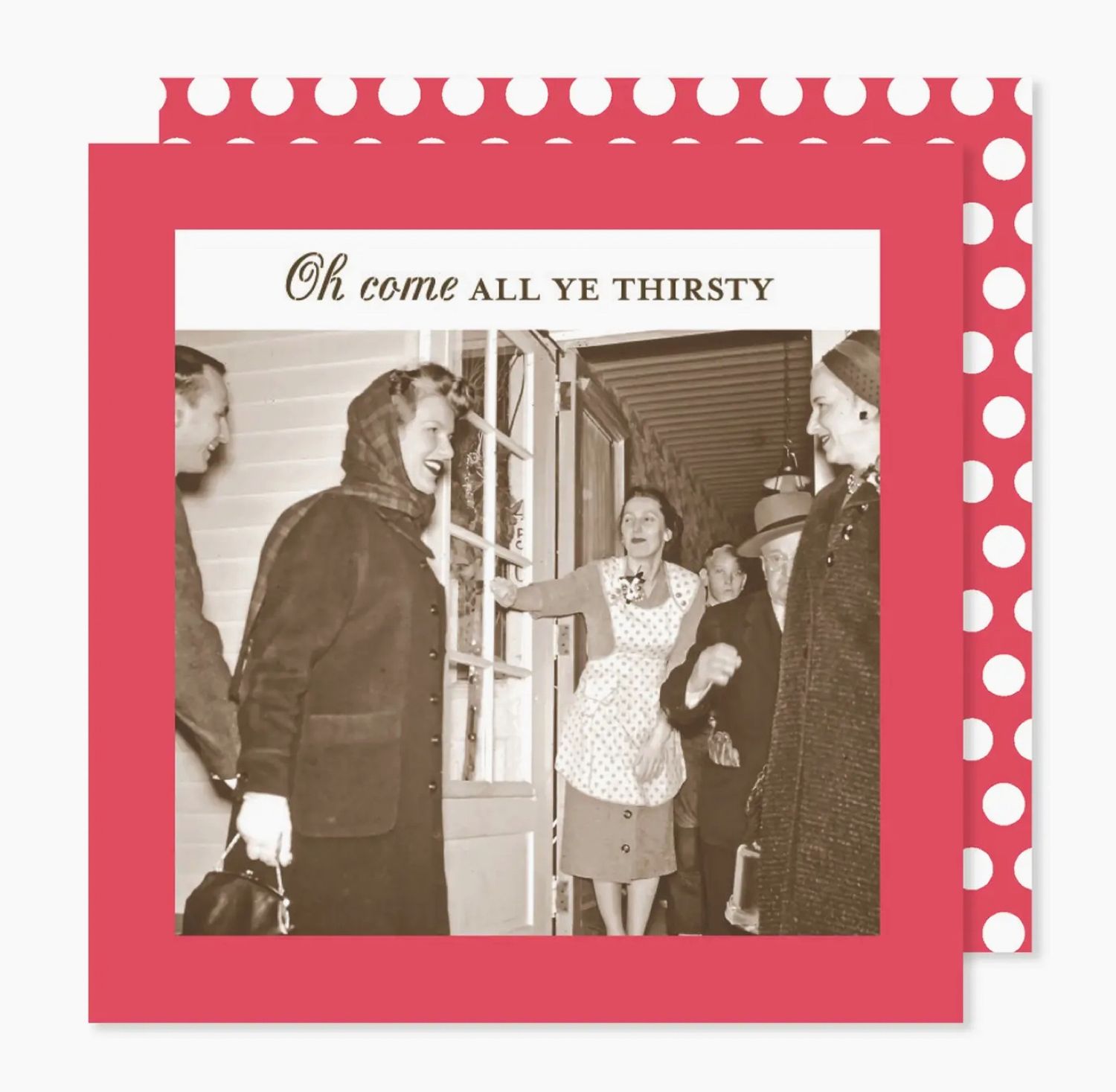 Come All Ye Thirsty Holiday Napkin