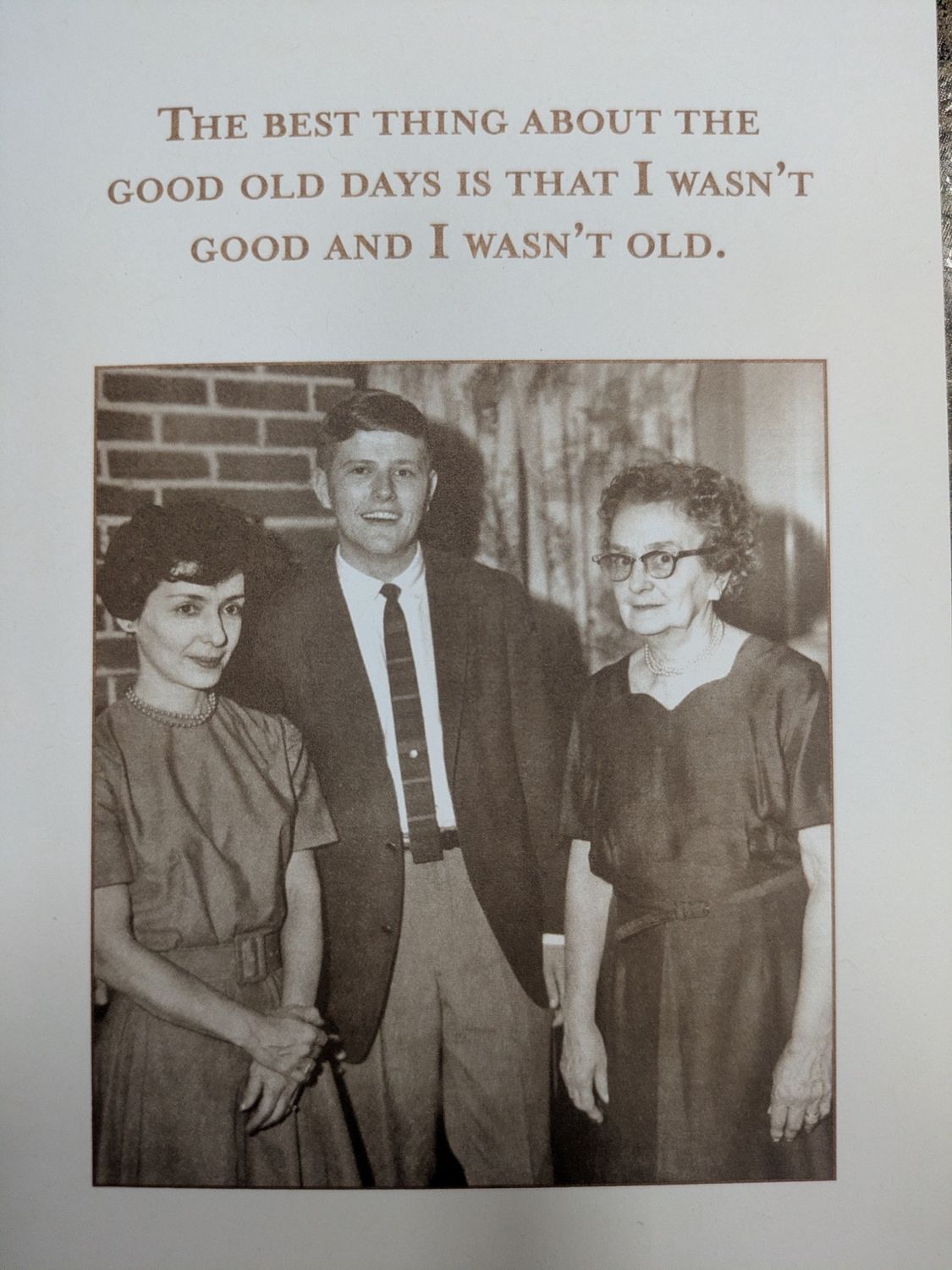 The Best Thing About The Good Old Days - Card SM615