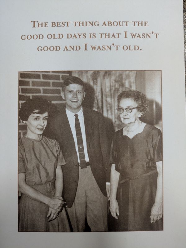 The Best Thing About The Good Old Days - Card SM615