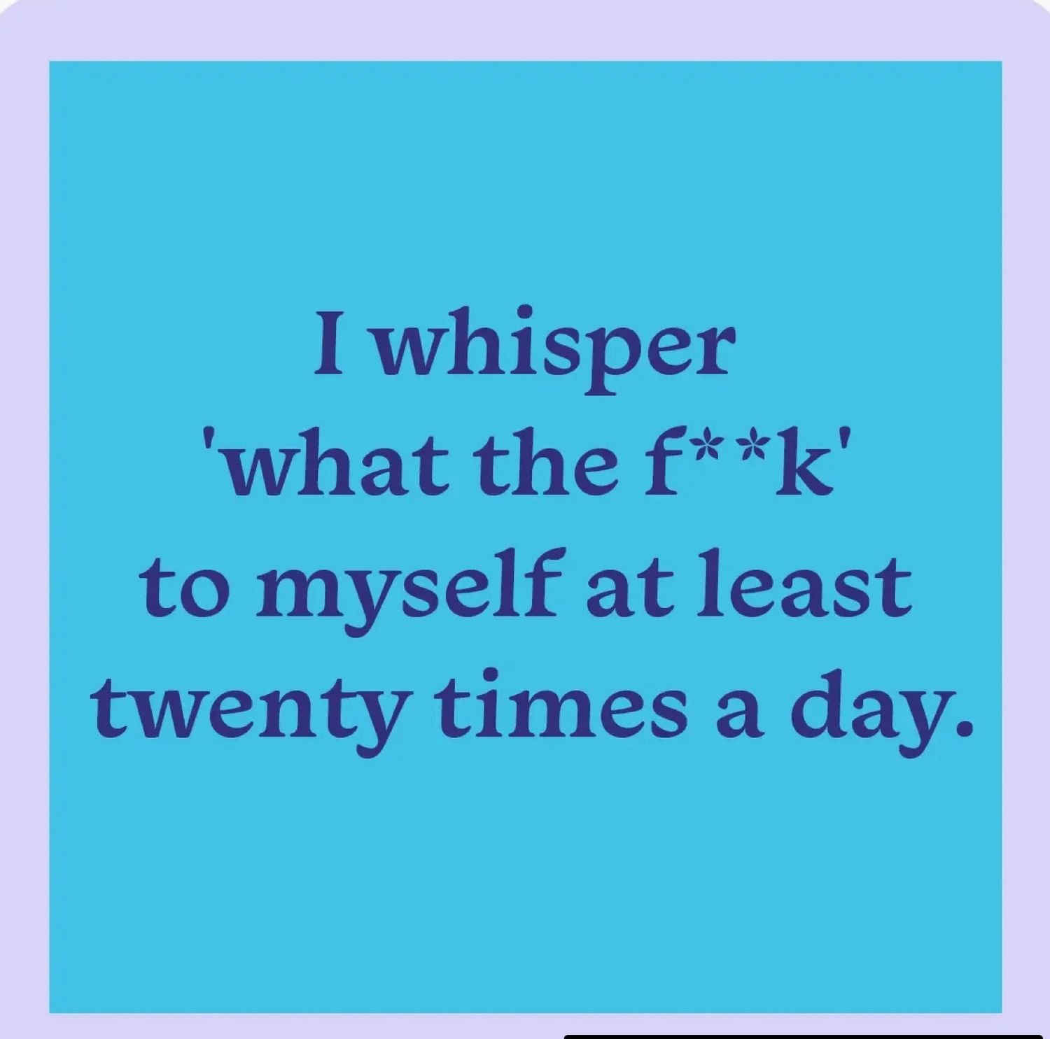 Coaster What The F*Ck