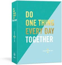 Do One Thing Every Day Together - Journal