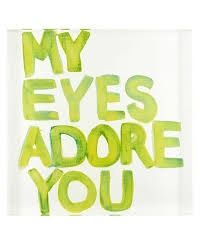 My Eyes Adore You Lucite Block 8X8