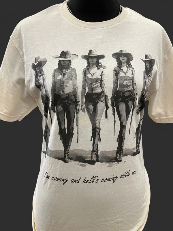 I'm Coming and Hell's Coming with Me Tee