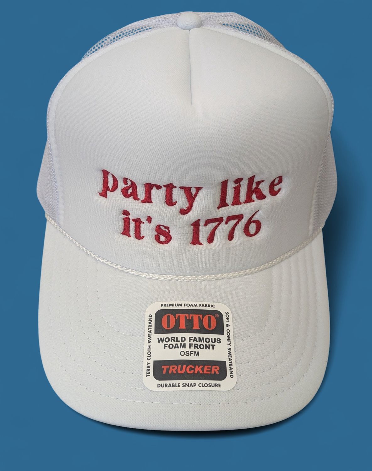 Party Like It's 1776 Foam Trucker Hat