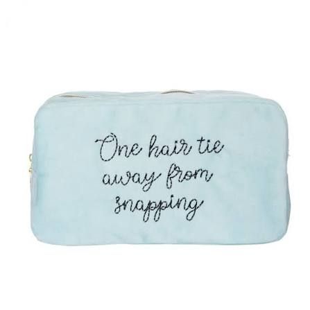 One Hair Tie Away From Snapping - Velvet Bag