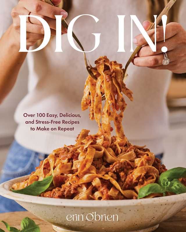 Dig In! by Erin O'Brien: Hardcover; 320 pages / English
