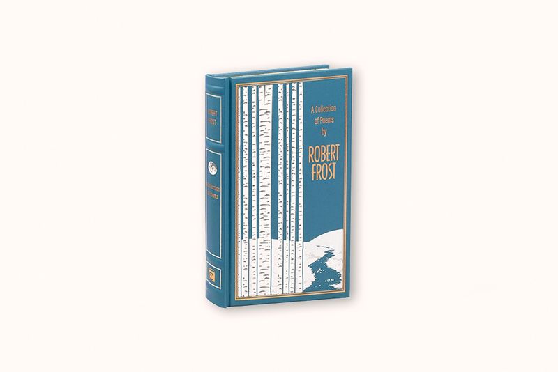 COLLECTION OF POEMS BY ROBERT FROST BY ROBERT FROST