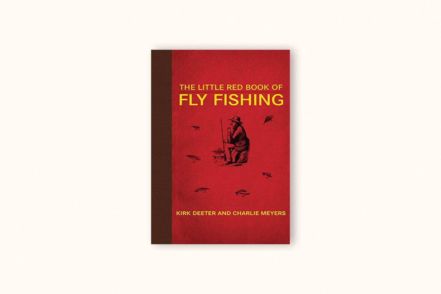 LITTLE BOOK OF FLY FISHING BY KIRK DEETER