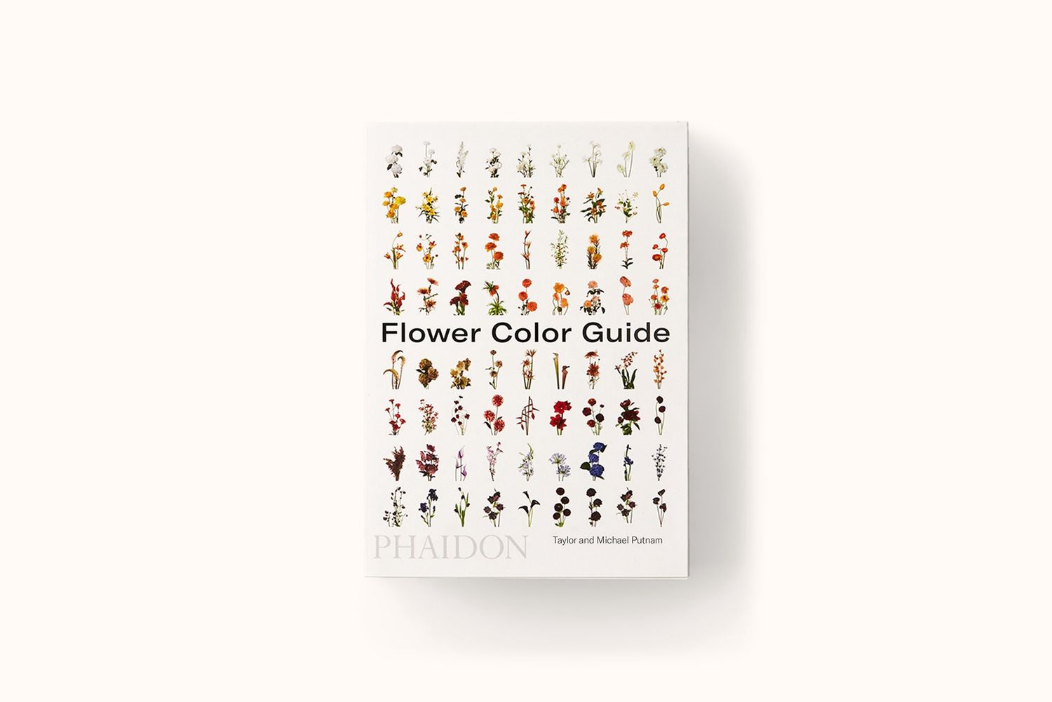 FLOWER COLOR GUIDE BY TAYLOR PUTNAM &amp; MICHAEL PUTNAM
