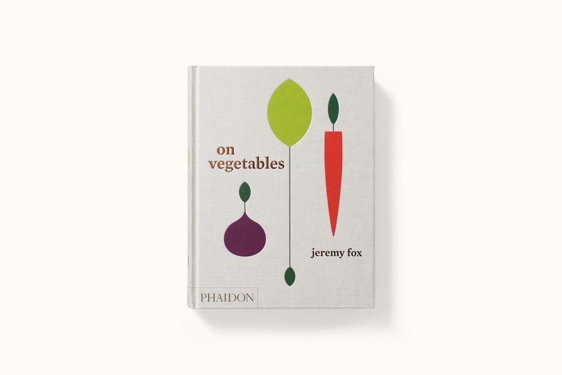 ON VEGETABLES BY JEREMY FOX WITH NOAH GALUTEN