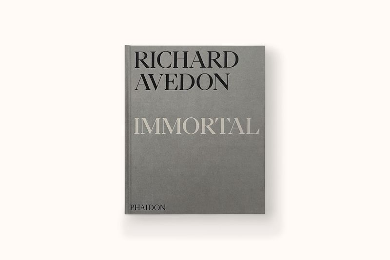 IMMORTAL: RICHARD AVEDON BY VINCE ALETTI, ADAM GOPNIK, PAUL ROTH &amp; GAËLLE MOREL